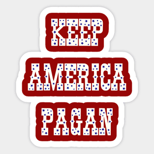 Keep America Pagan with Blue Stars Sticker